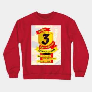 SERVICE SIGN 3 Kinds - Good, Fast, Cheap Crewneck Sweatshirt